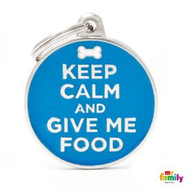 Myfamily Keep Calm And Give Me Food Circle Nametag