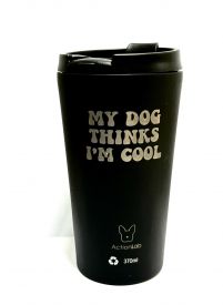 Action Trade Coffee Thermos Black My Dog Thinks I'm Cool